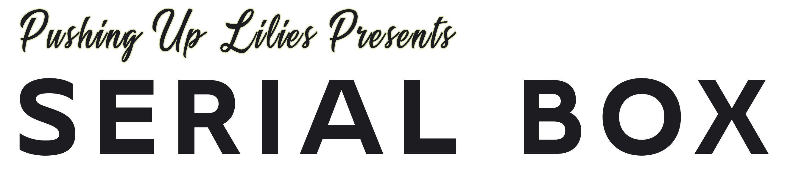 Pushing Up Lilies Serial Box